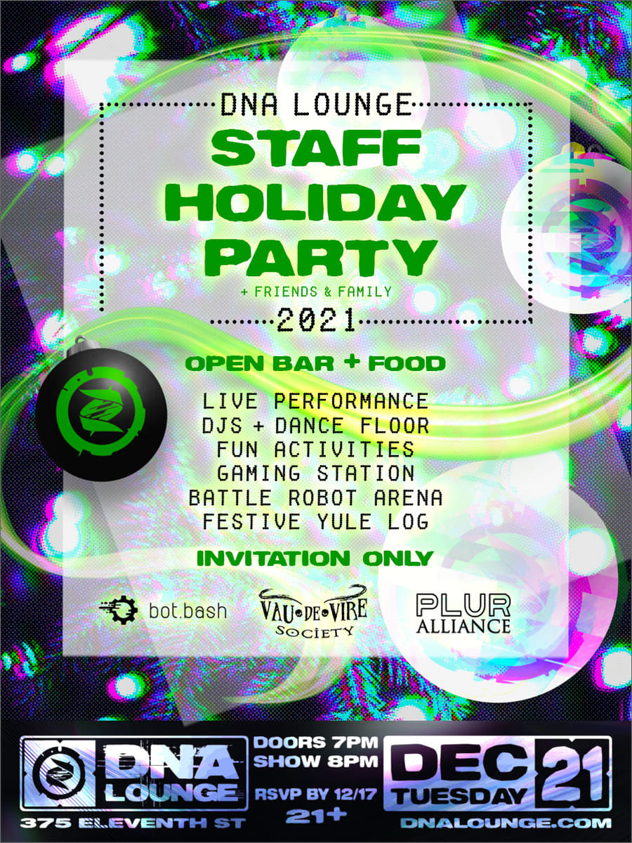 Dna Lounge Dna Lounge Staff Party 21 Dec 21 Tue