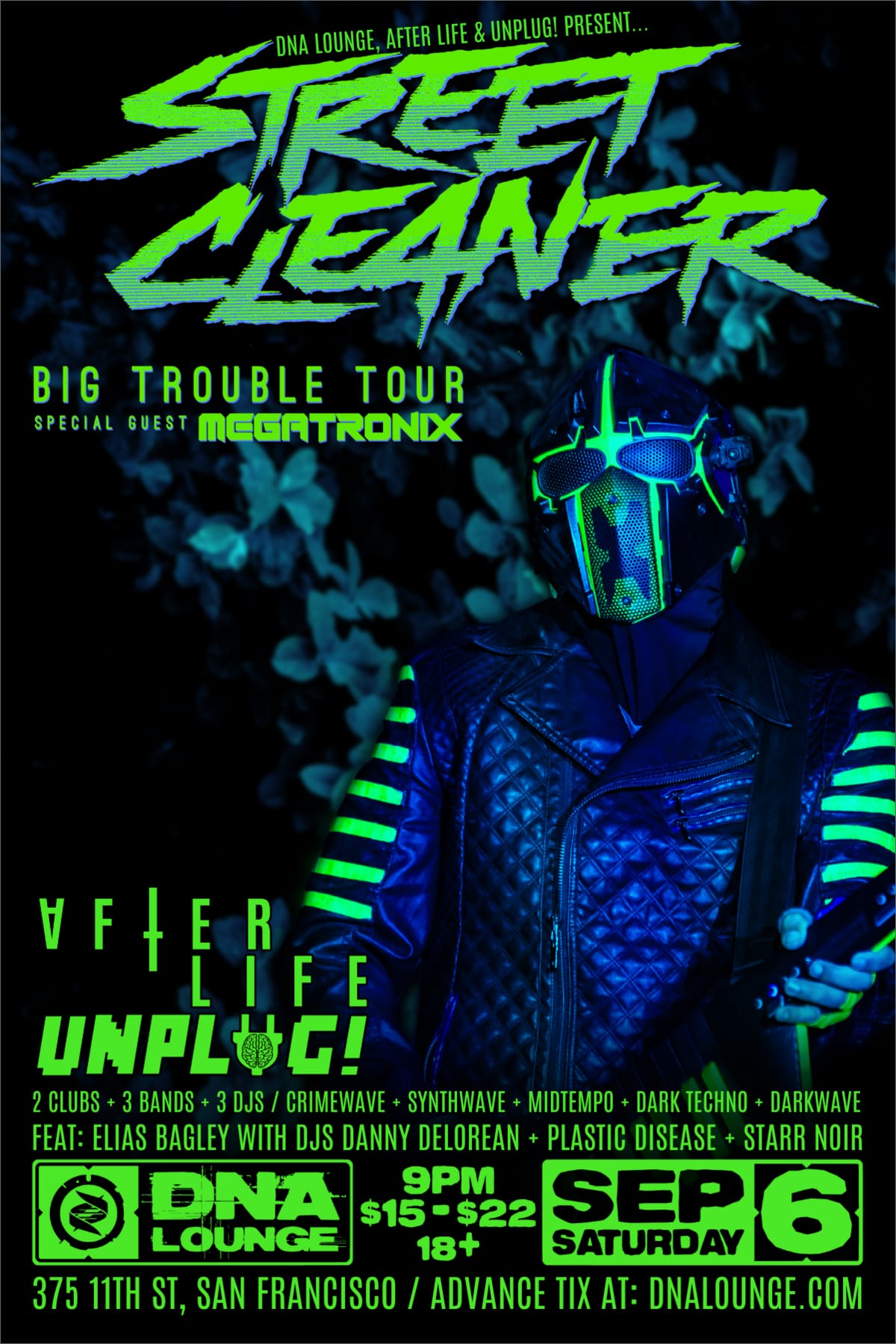 DNA Lounge: After Life: Street Cleaner, 6 Sep 2025 (Sat)