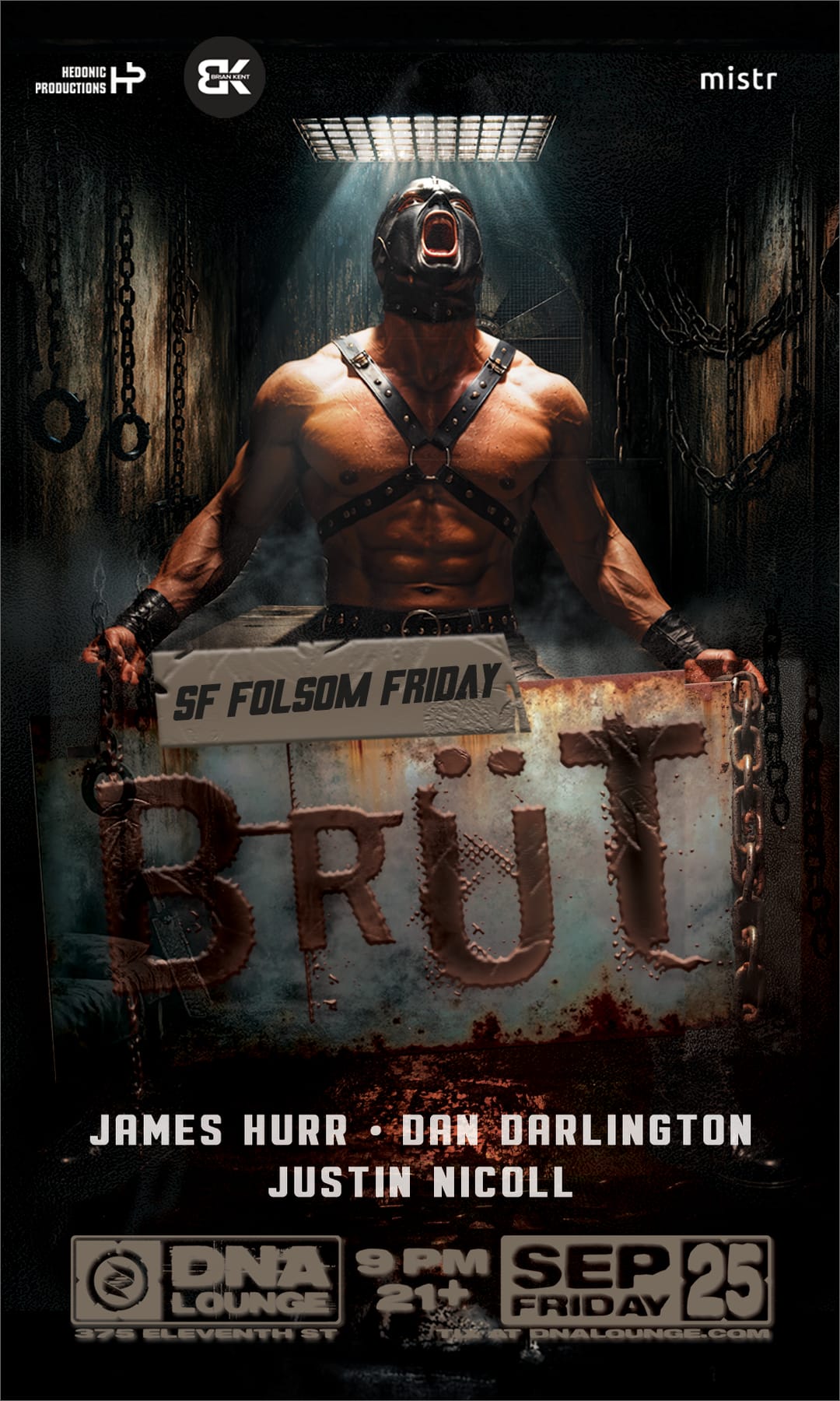 Brut SF Folsom Friday: James Hurr, Dan Darlington, Justin Nicoll flyer